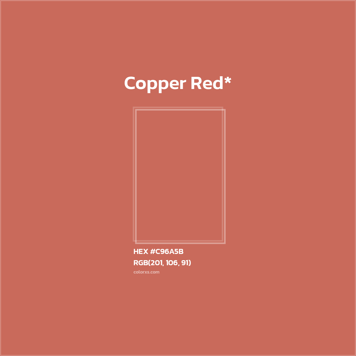 HEX #C96A5B Color Name, Color Code, Palettes, Similar Paints, Images