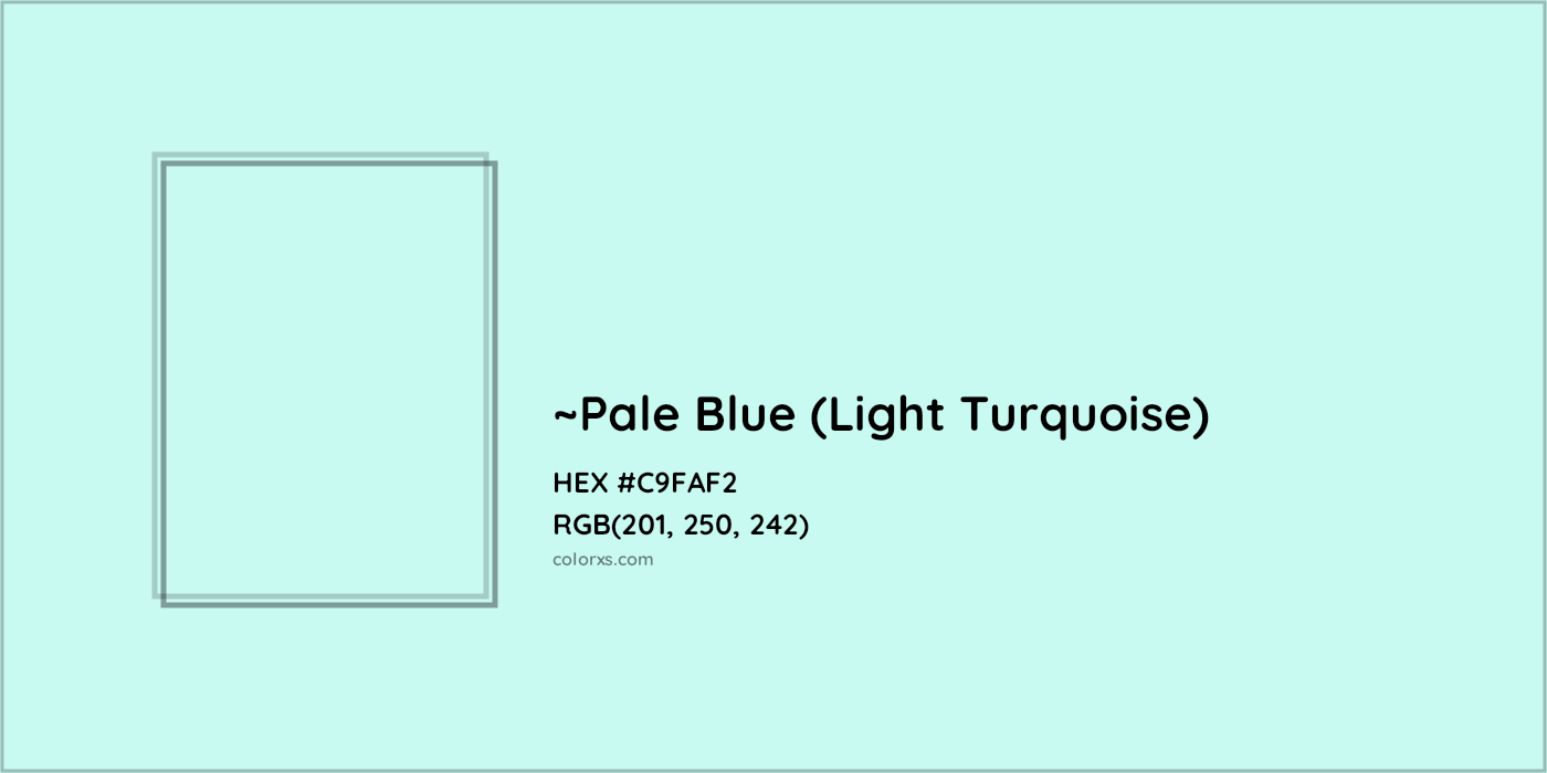 HEX #C9FAF2 Color Name, Color Code, Palettes, Similar Paints, Images