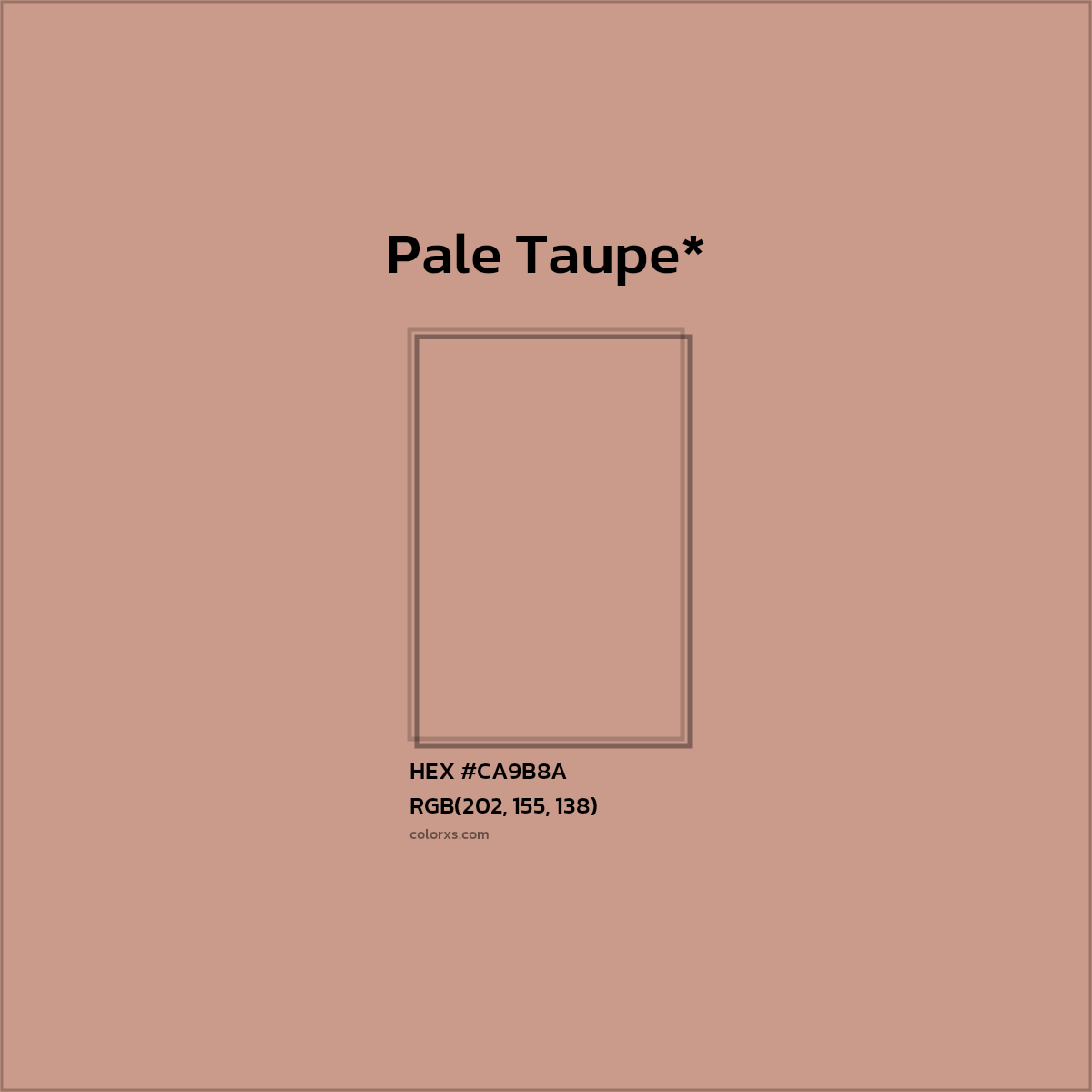 HEX #CA9B8A Color Name, Color Code, Palettes, Similar Paints, Images