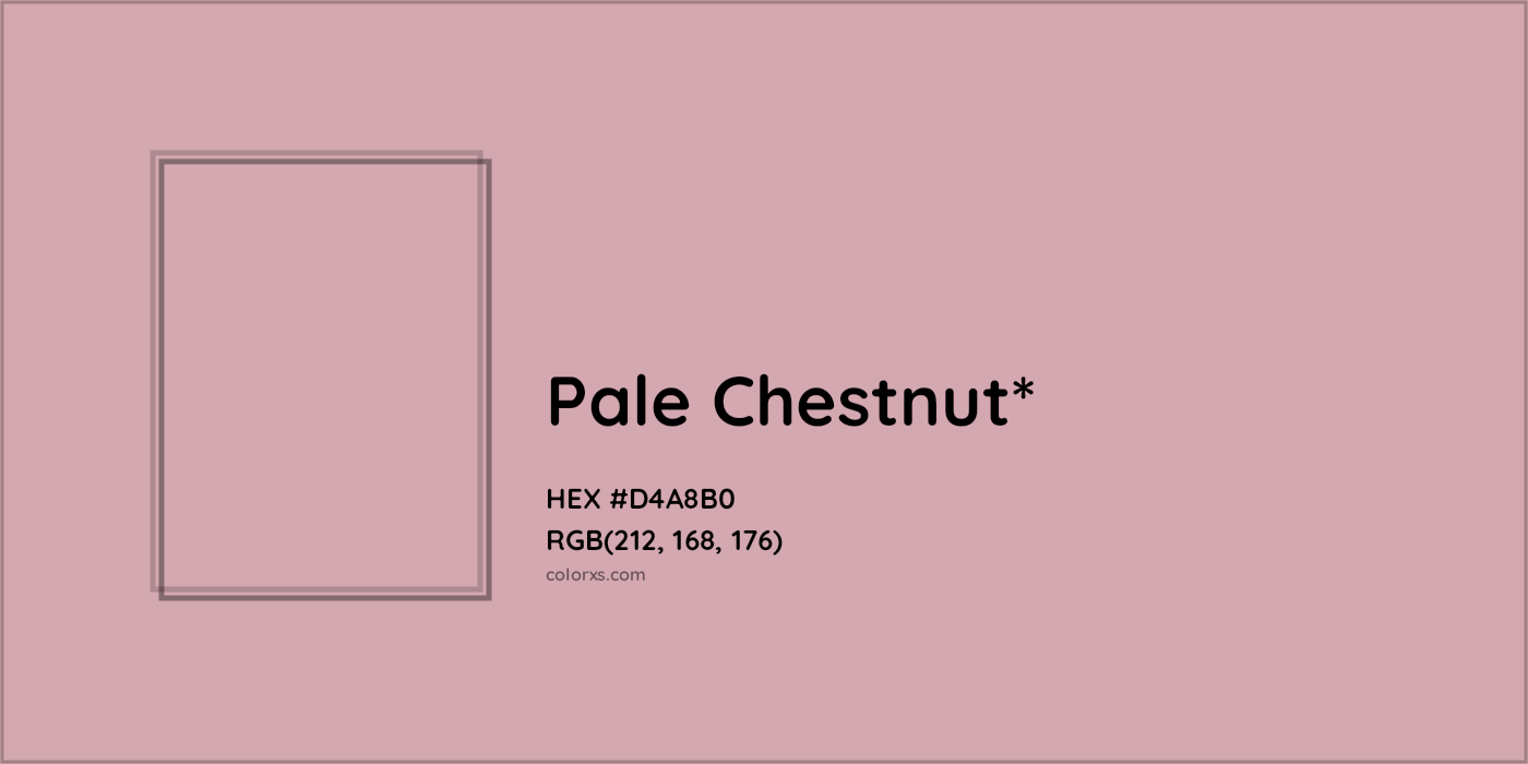 HEX #D4A8B0 Color Name, Color Code, Palettes, Similar Paints, Images