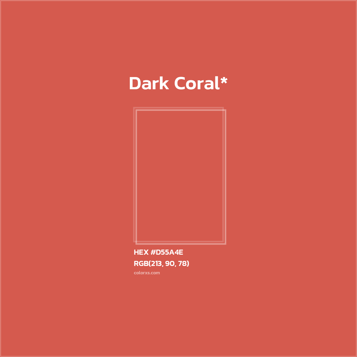 #D55A4E hex color. RGB, RYB, CMYK, HSL, HSV codes and color conversions. Matching color names, palettes, paints.