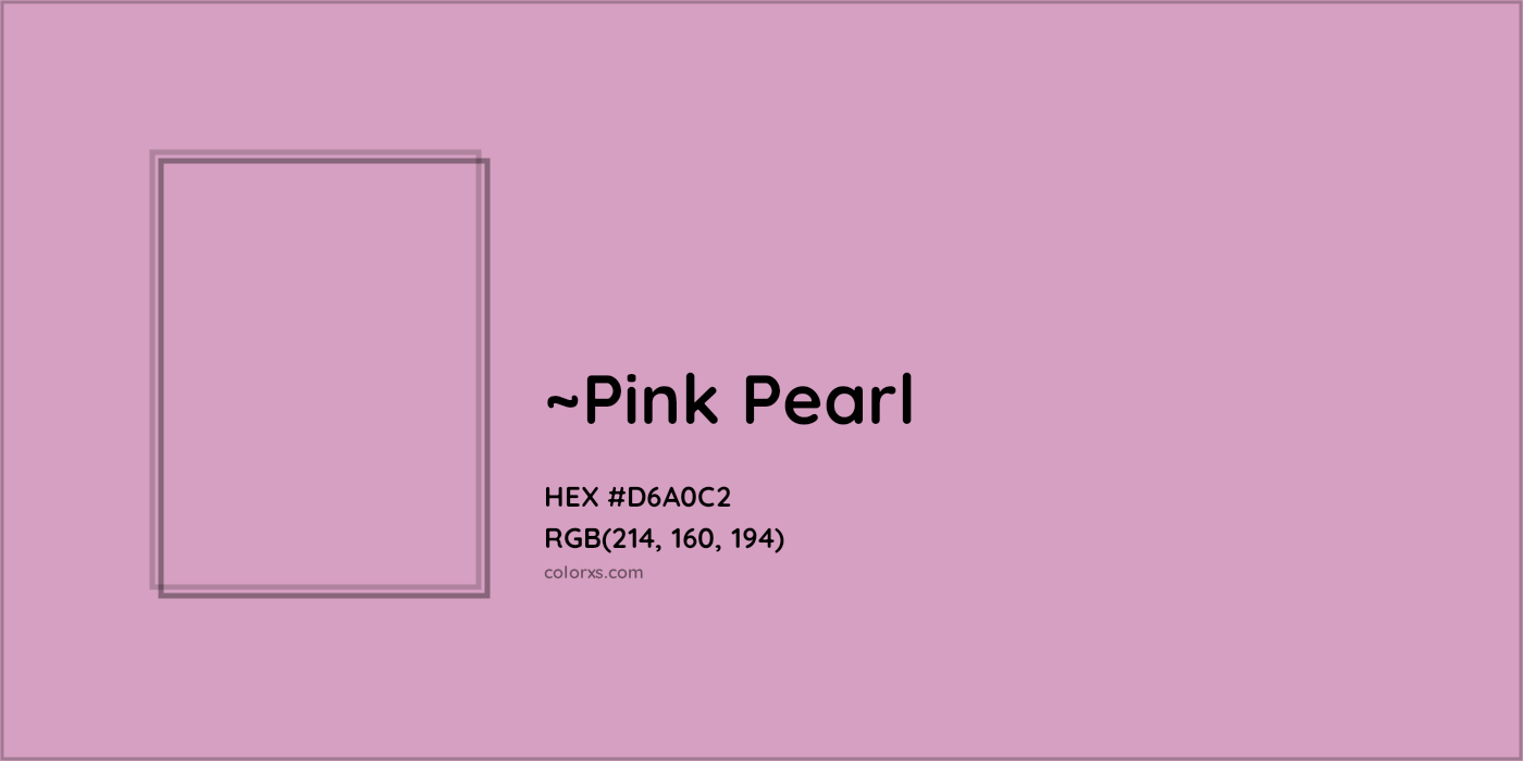 HEX #D6A0C2 Color Name, Color Code, Palettes, Similar Paints, Images
