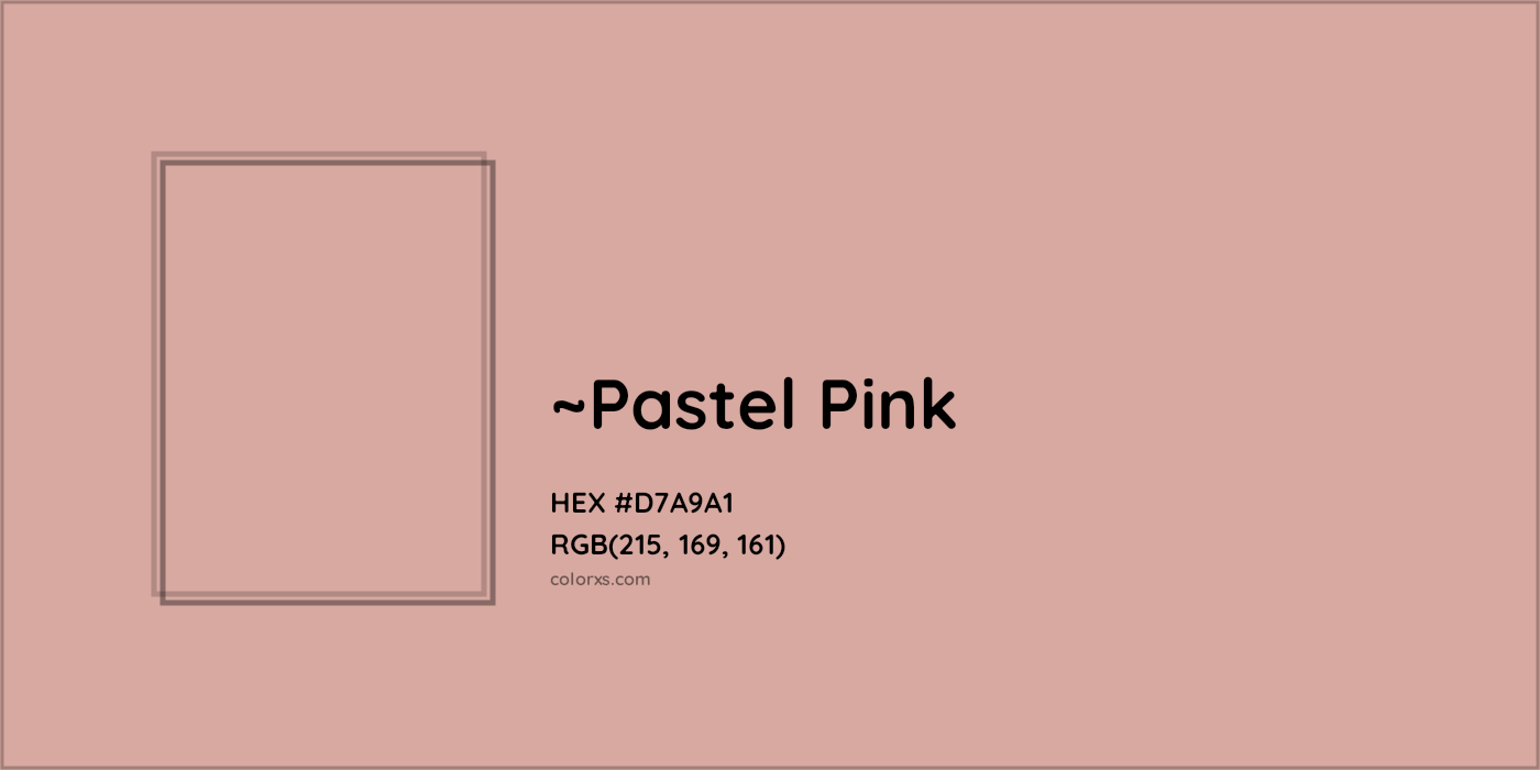 HEX #D7A9A1 Color Name, Color Code, Palettes, Similar Paints, Images