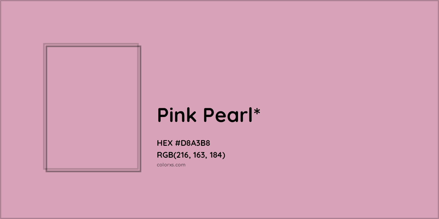 HEX #D8A3B8 Color Name, Color Code, Palettes, Similar Paints, Images
