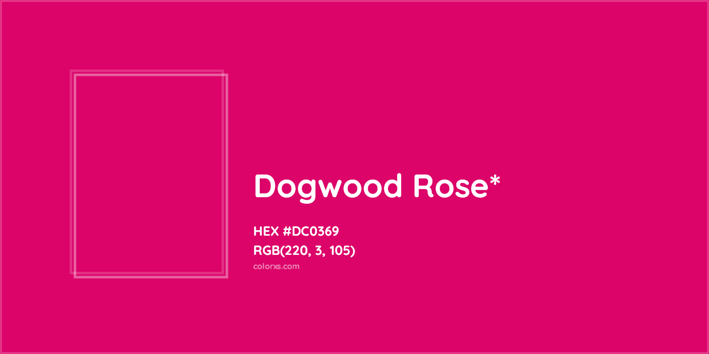HEX #DC0369 Color Name, Color Code, Palettes, Similar Paints, Images