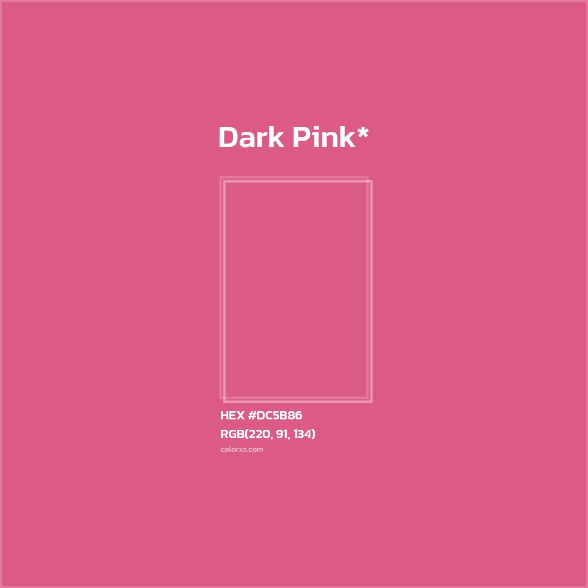 HEX #DC5B86 Color Name, Color Code, Palettes, Similar Paints, Images