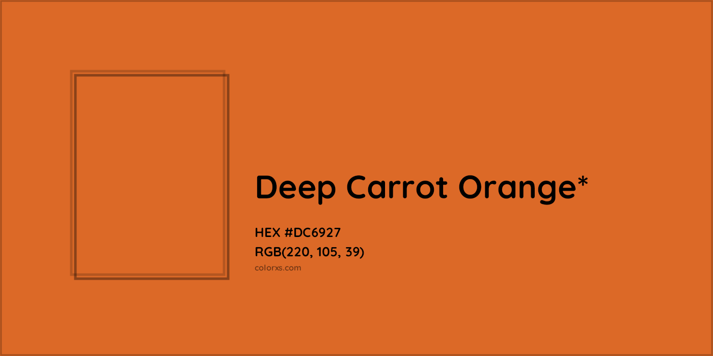 HEX #DC6927 Color Name, Color Code, Palettes, Similar Paints, Images