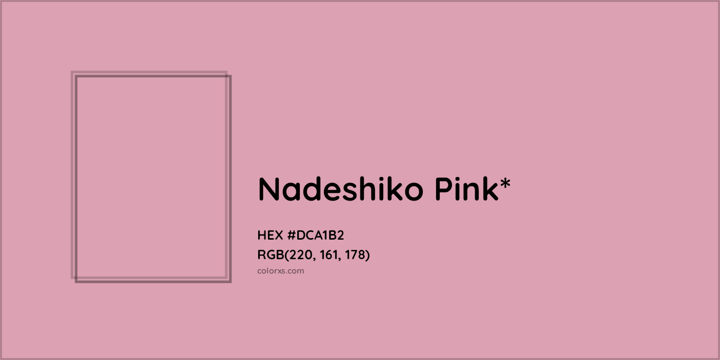 HEX #DCA1B2 Color Name, Color Code, Palettes, Similar Paints, Images