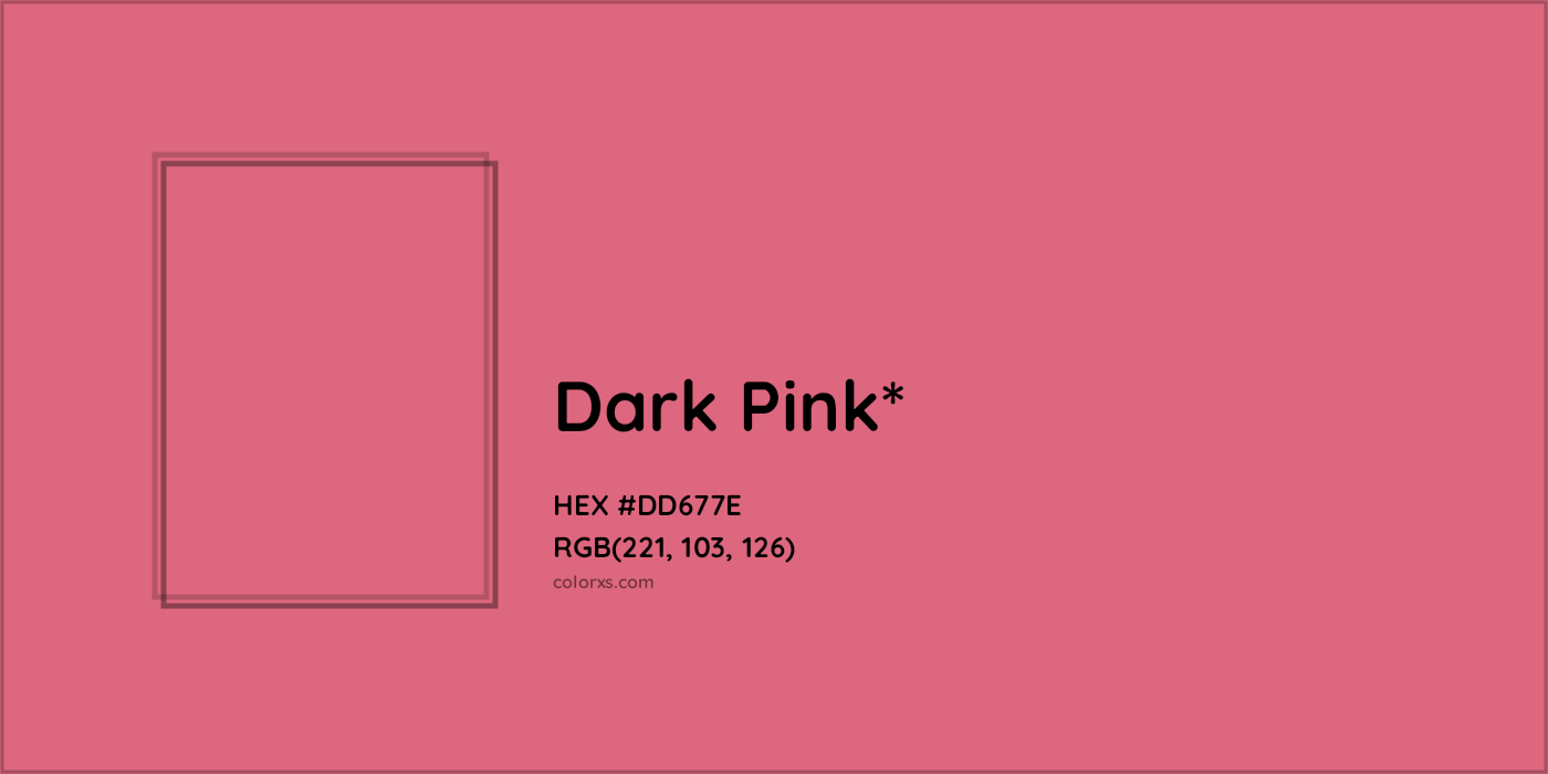 HEX #DD677E Color Name, Color Code, Palettes, Similar Paints, Images