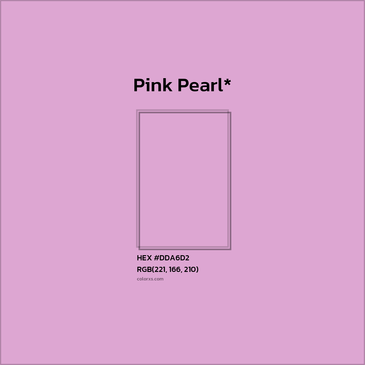HEX #DDA6D2 Color Name, Color Code, Palettes, Similar Paints, Images