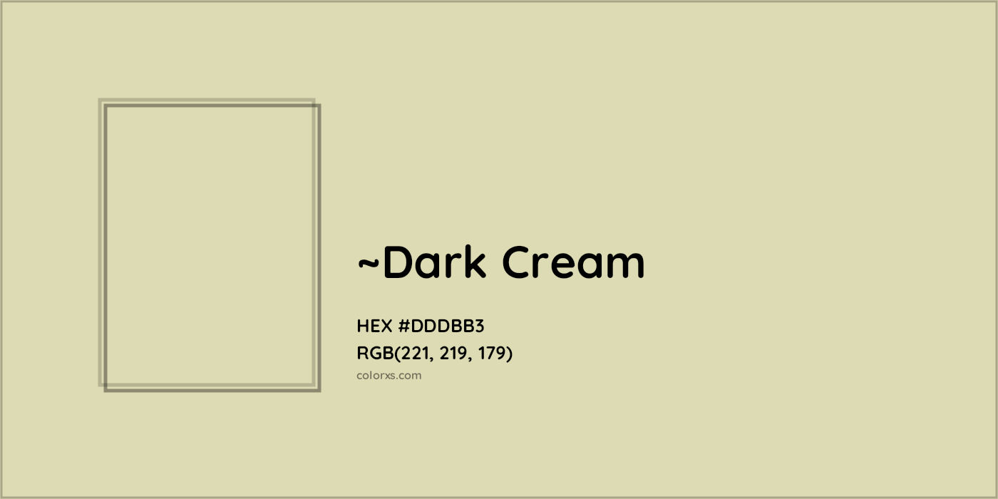 HEX #DDDBB3 Color Name, Color Code, Palettes, Similar Paints, Images