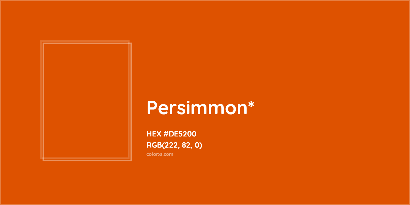 HEX #DE5200 Color Name, Color Code, Palettes, Similar Paints, Images