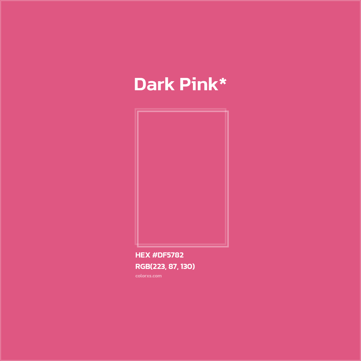 HEX #DF5782 Color Name, Color Code, Palettes, Similar Paints, Images