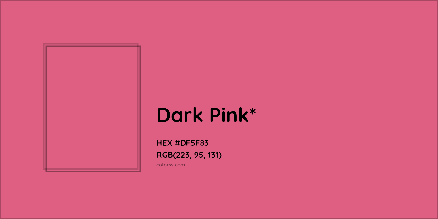 HEX #DF5F83 Color Name, Color Code, Palettes, Similar Paints, Images