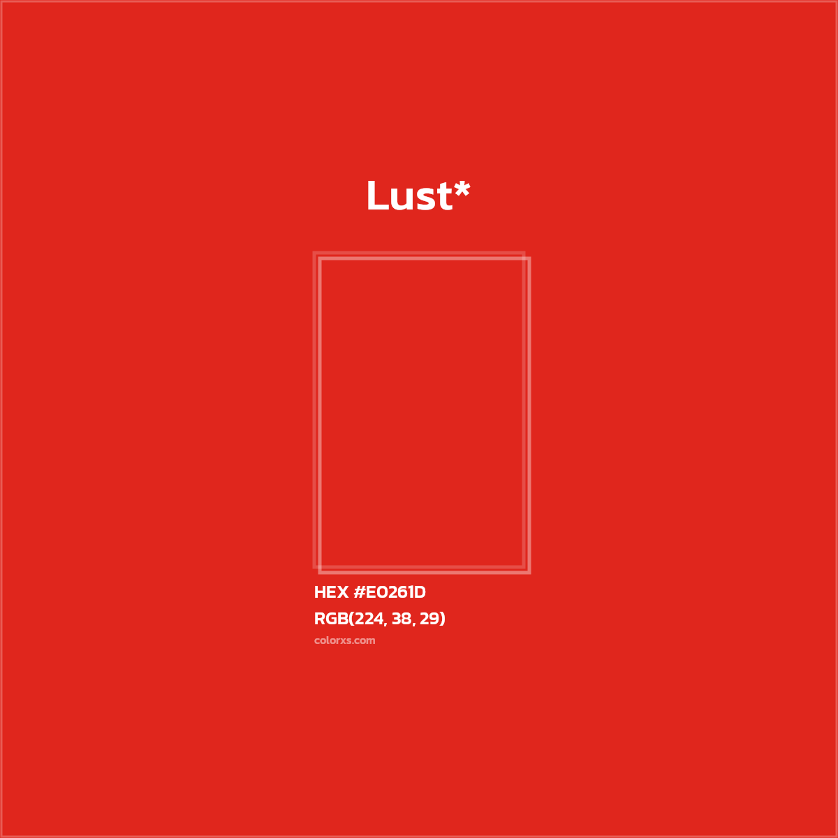 HEX #E0261D Color Name, Color Code, Palettes, Similar Paints, Images