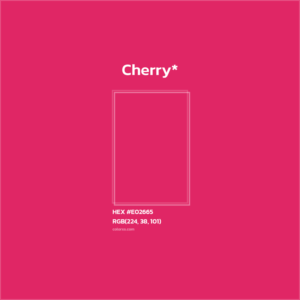 HEX #E02665 Color Name, Color Code, Palettes, Similar Paints, Images