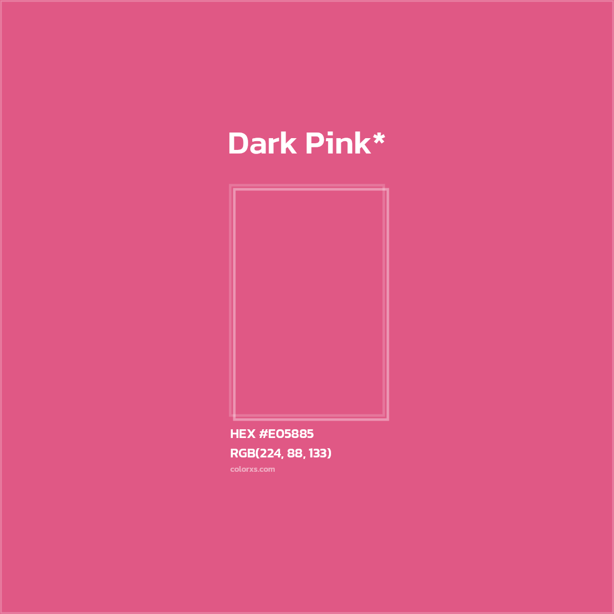 HEX #E05885 Color Name, Color Code, Palettes, Similar Paints, Images