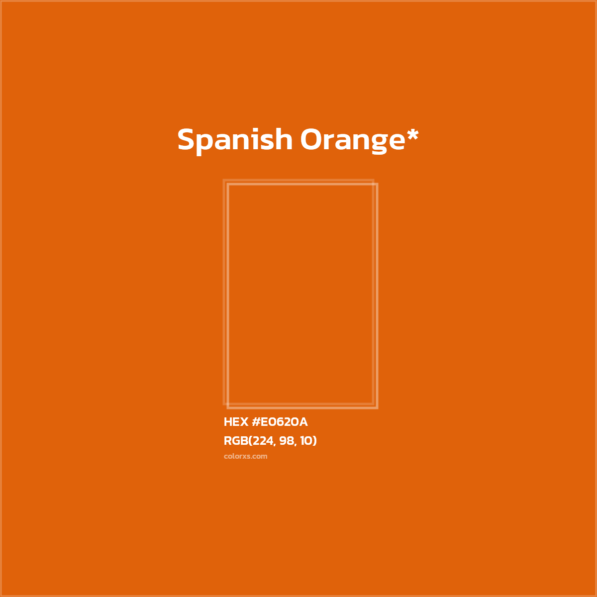 HEX #E0620A Color Name, Color Code, Palettes, Similar Paints, Images