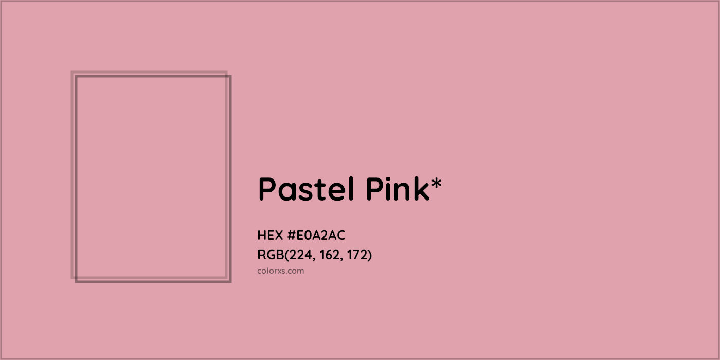 HEX #E0A2AC Color Name, Color Code, Palettes, Similar Paints, Images