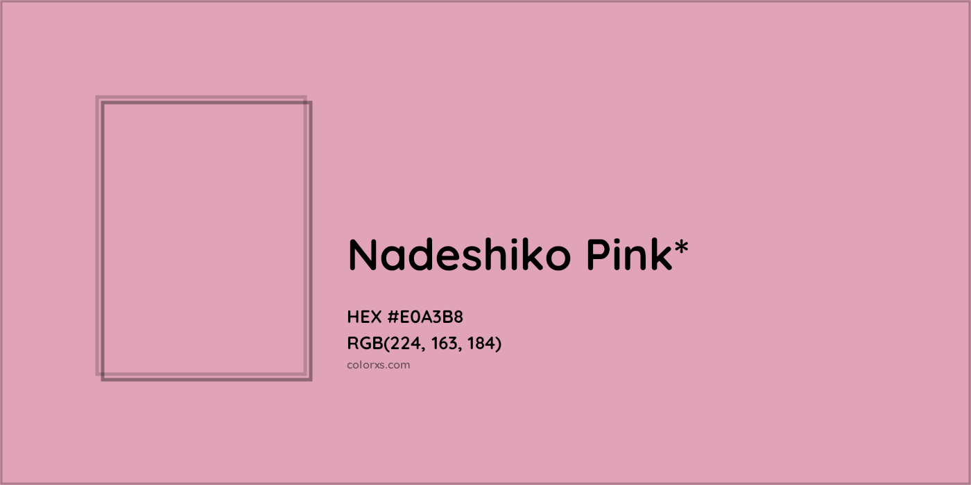HEX #E0A3B8 Color Name, Color Code, Palettes, Similar Paints, Images