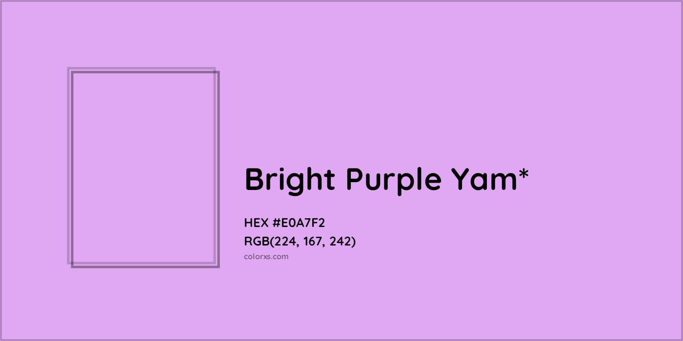 HEX #E0A7F2 Color Name, Color Code, Palettes, Similar Paints, Images