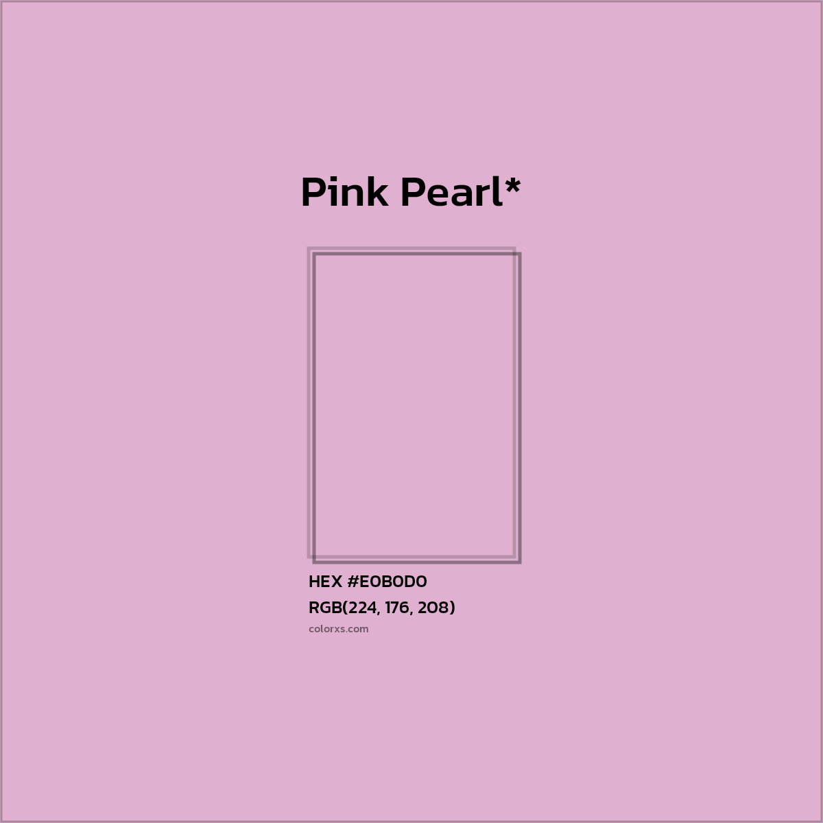 HEX #E0B0D0 Color Name, Color Code, Palettes, Similar Paints, Images
