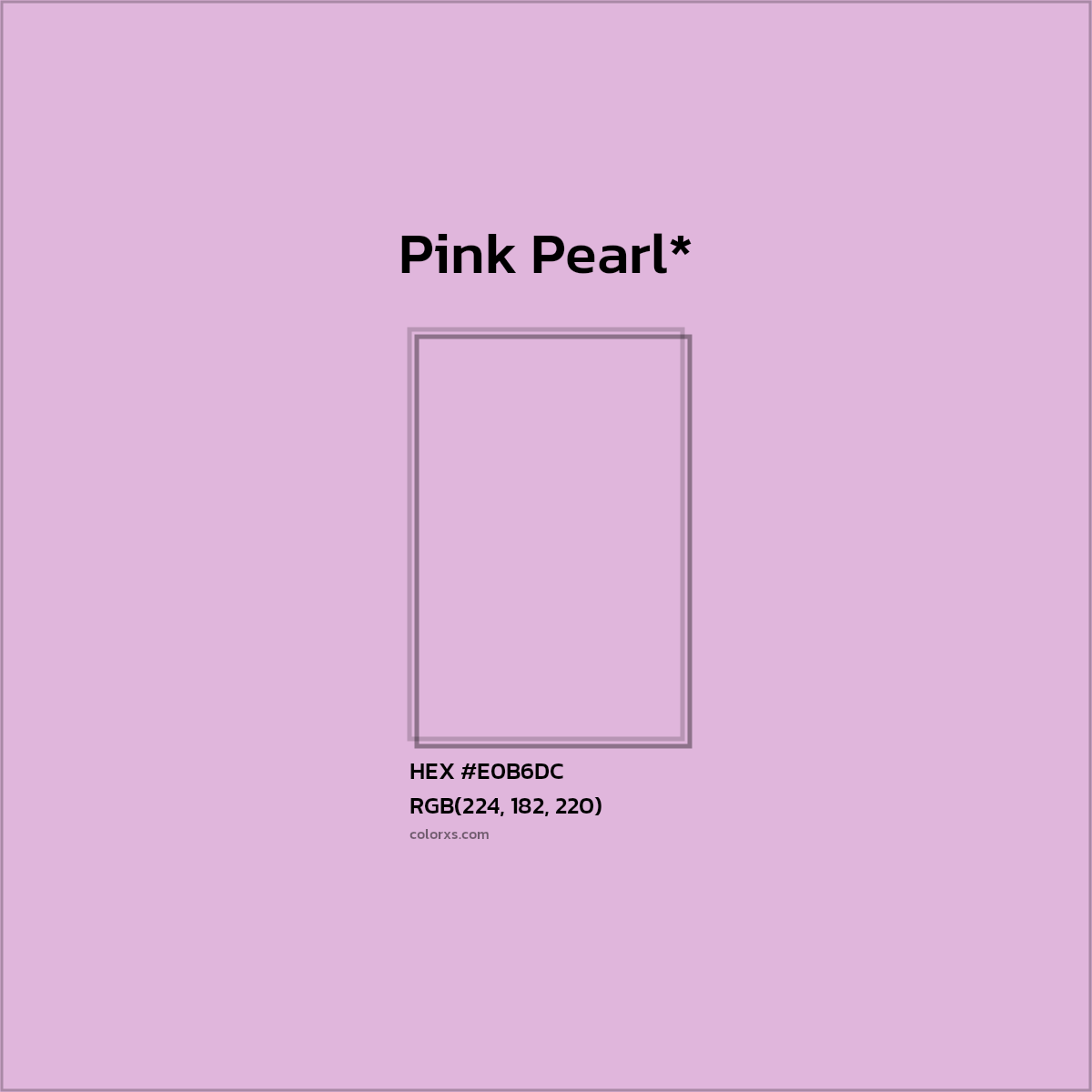 HEX #E0B6DC Color Name, Color Code, Palettes, Similar Paints, Images