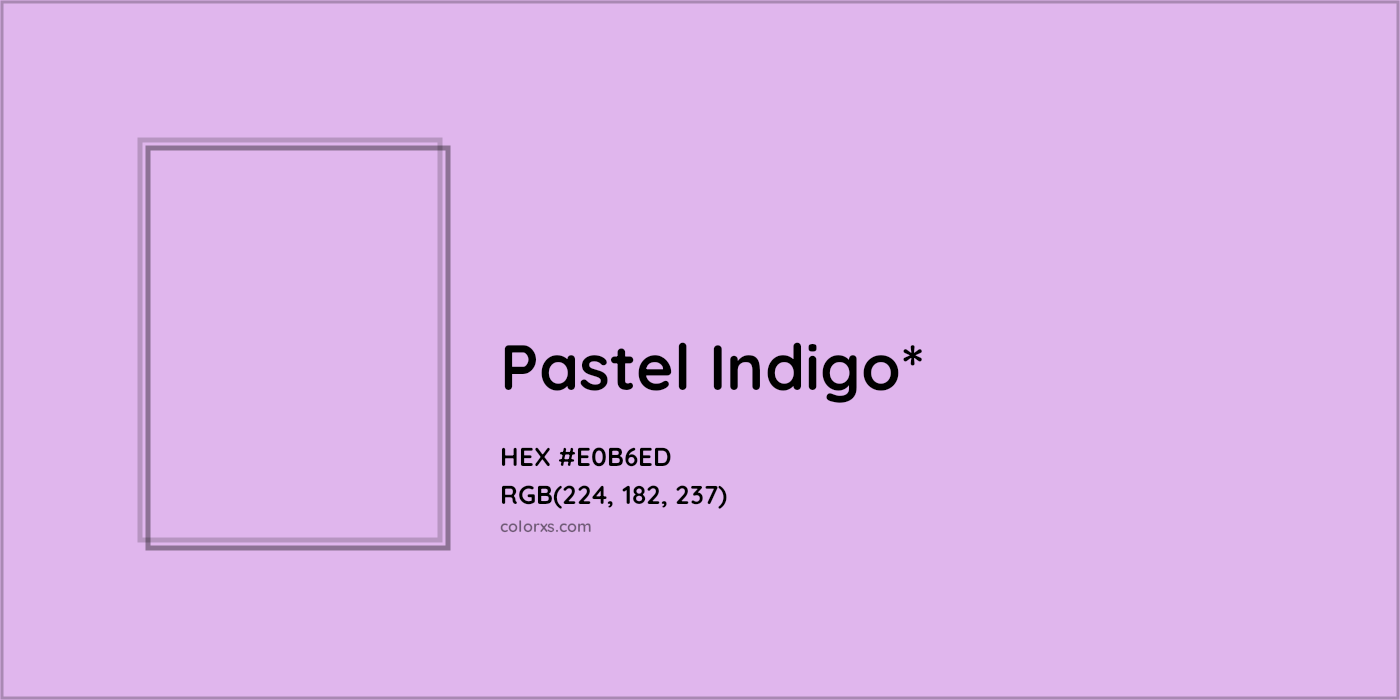HEX #E0B6ED Color Name, Color Code, Palettes, Similar Paints, Images
