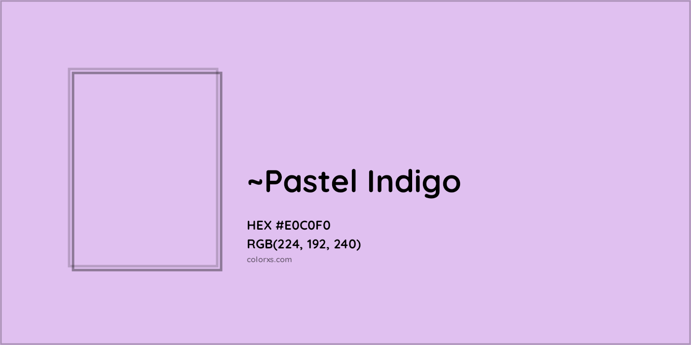 HEX #E0C0F0 Color Name, Color Code, Palettes, Similar Paints, Images