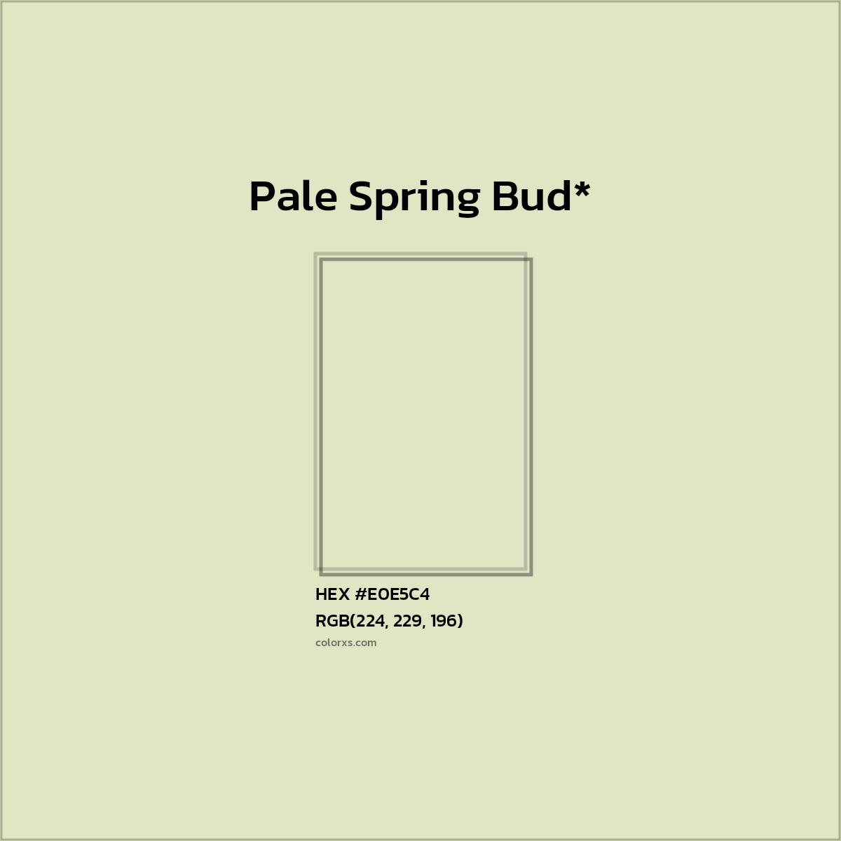 HEX #E0E5C4 Color Name, Color Code, Palettes, Similar Paints, Images