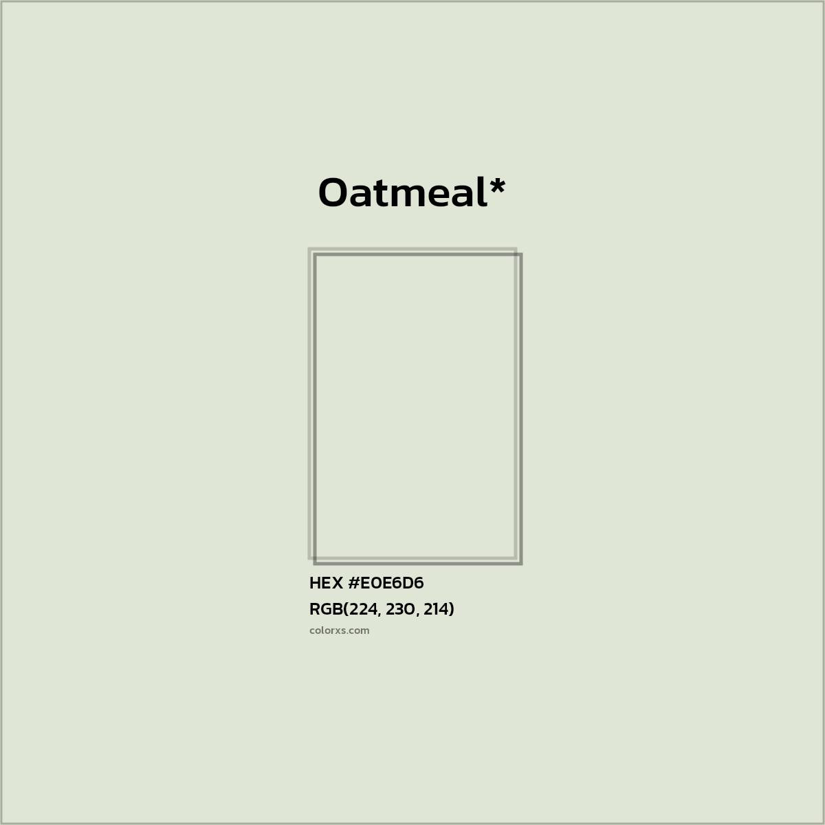 HEX #E0E6D6 Color Name, Color Code, Palettes, Similar Paints, Images