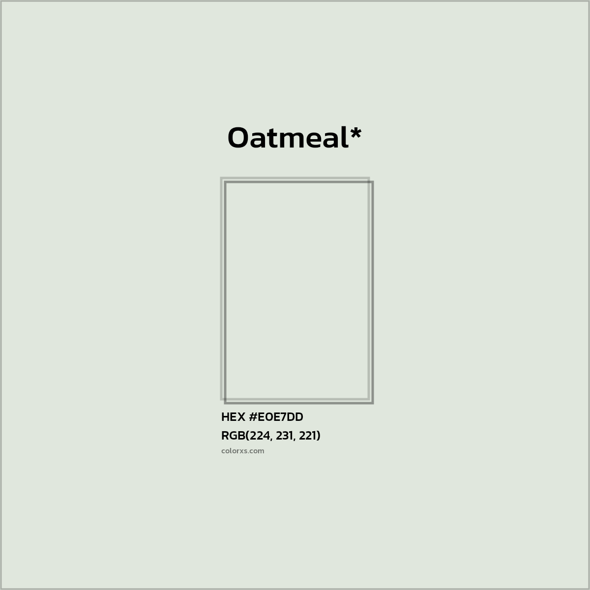 HEX #E0E7DD Color Name, Color Code, Palettes, Similar Paints, Images