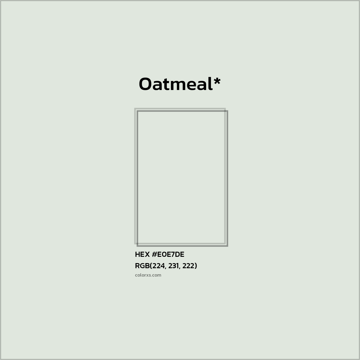 HEX #E0E7DE Color Name, Color Code, Palettes, Similar Paints, Images