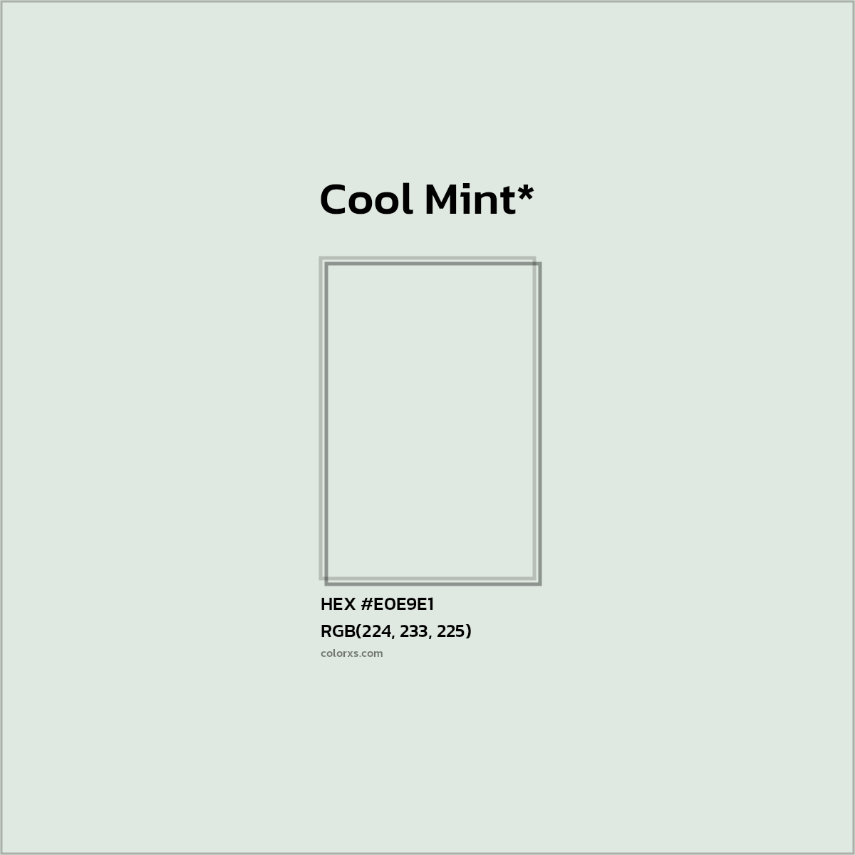 HEX #E0E9E1 Color Name, Color Code, Palettes, Similar Paints, Images