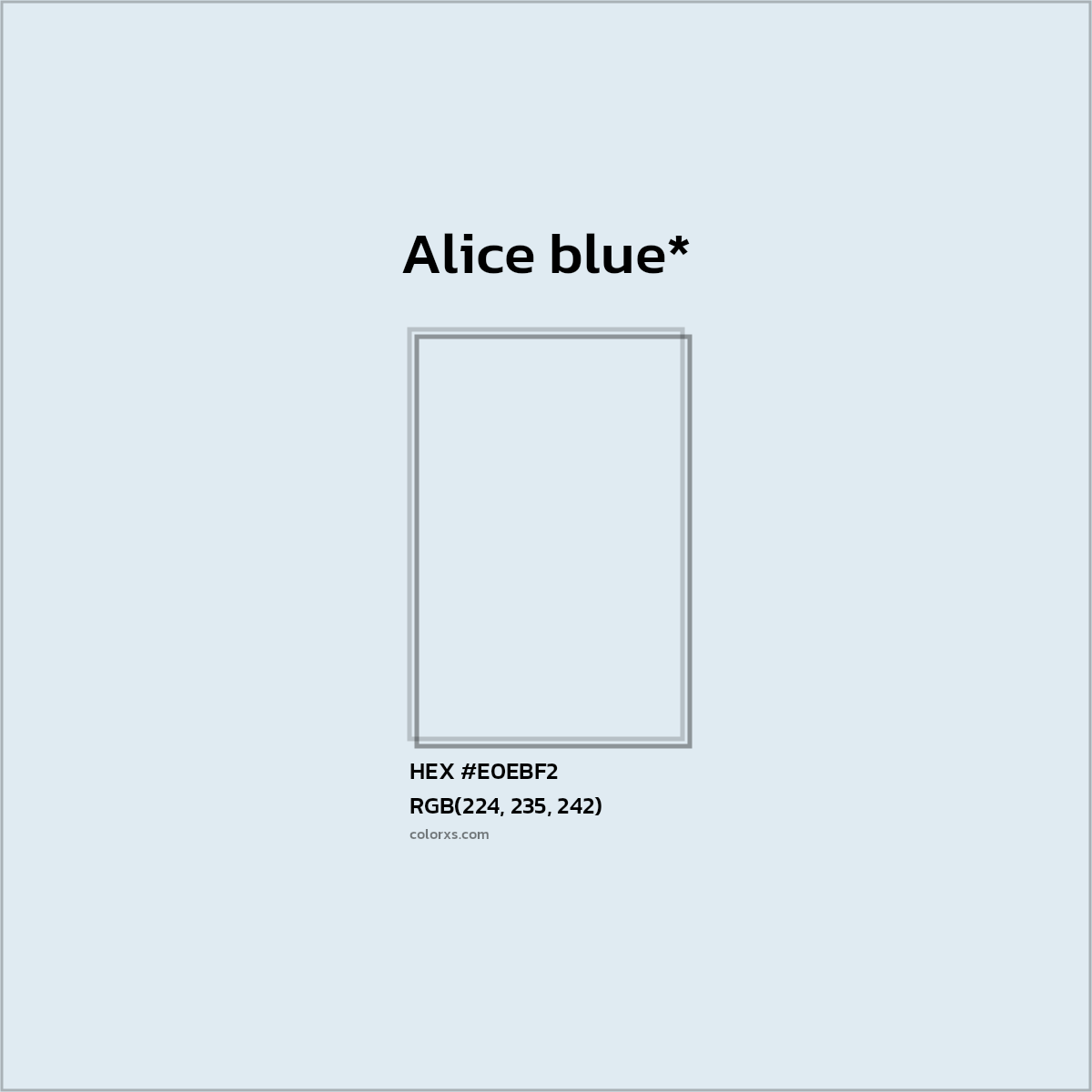 HEX #E0EBF2 Color Name, Color Code, Palettes, Similar Paints, Images