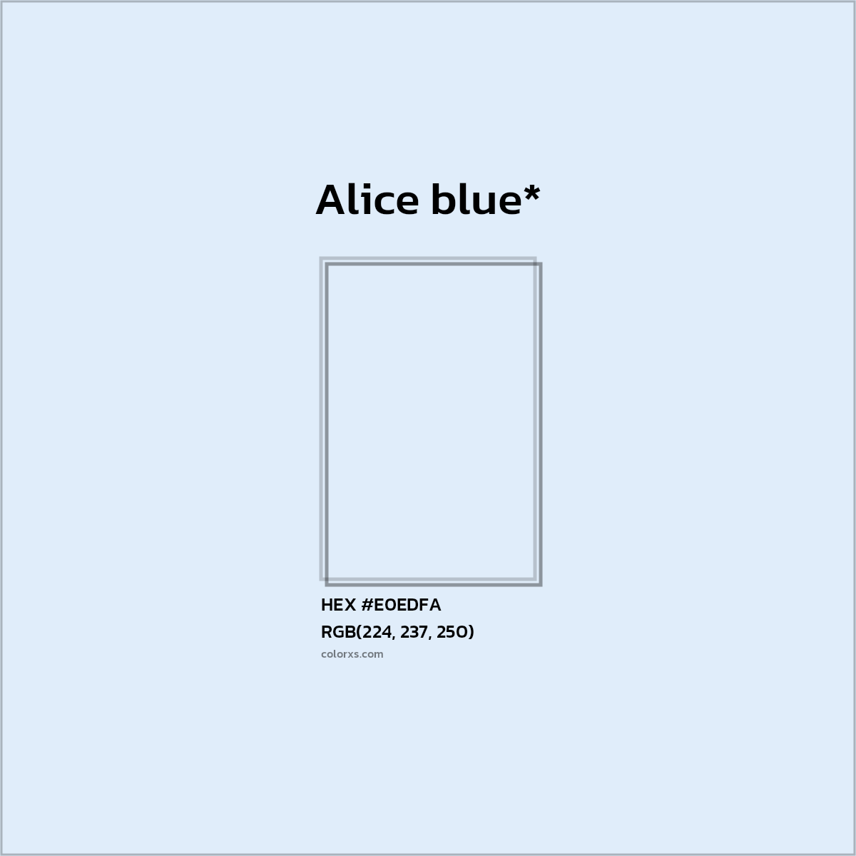 HEX #E0EDFA Color Name, Color Code, Palettes, Similar Paints, Images