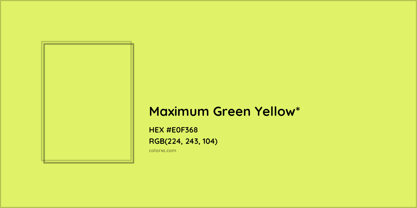 HEX #E0F368 Color Name, Color Code, Palettes, Similar Paints, Images