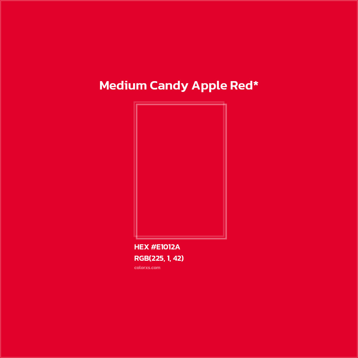 HEX #E1012A Color Name, Color Code, Palettes, Similar Paints, Images