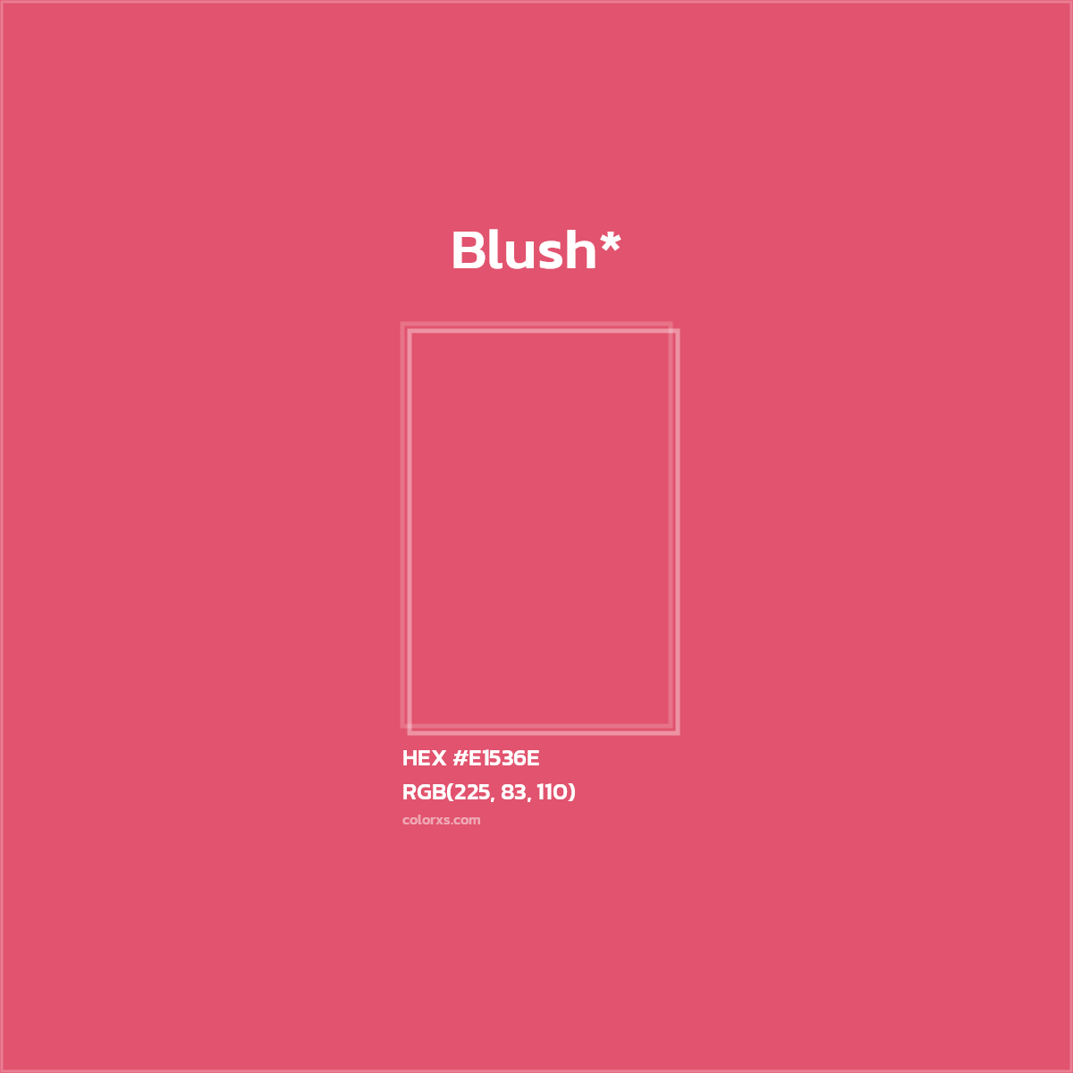 HEX #E1536E Color Name, Color Code, Palettes, Similar Paints, Images