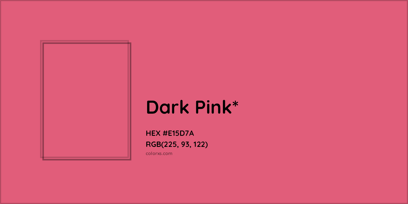 HEX #E15D7A Color Name, Color Code, Palettes, Similar Paints, Images