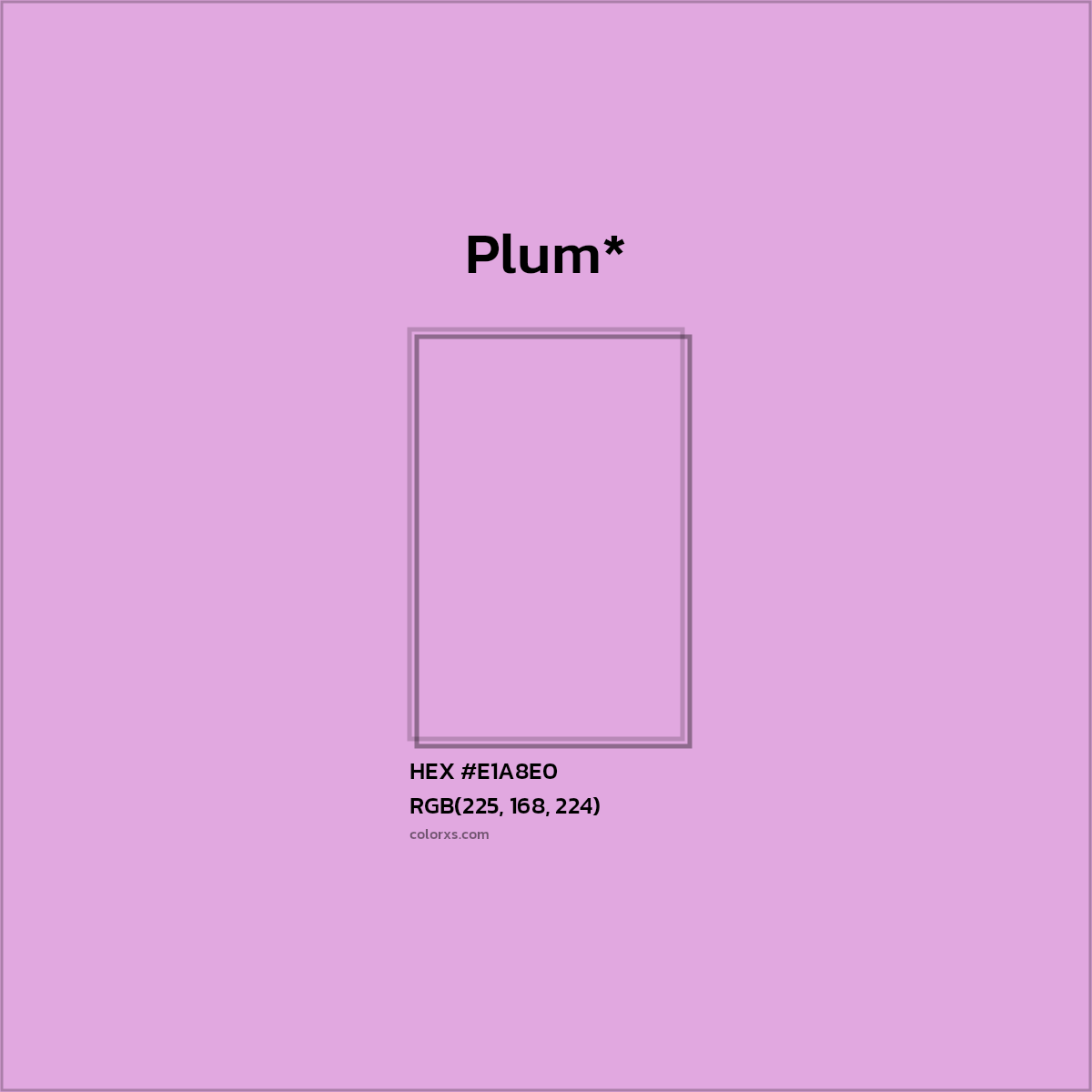 HEX #E1A8E0 Color Name, Color Code, Palettes, Similar Paints, Images