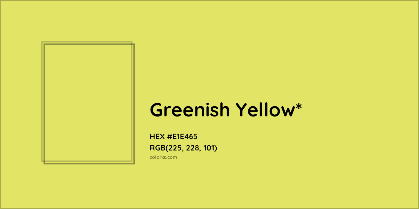 HEX #E1E465 Color Name, Color Code, Palettes, Similar Paints, Images