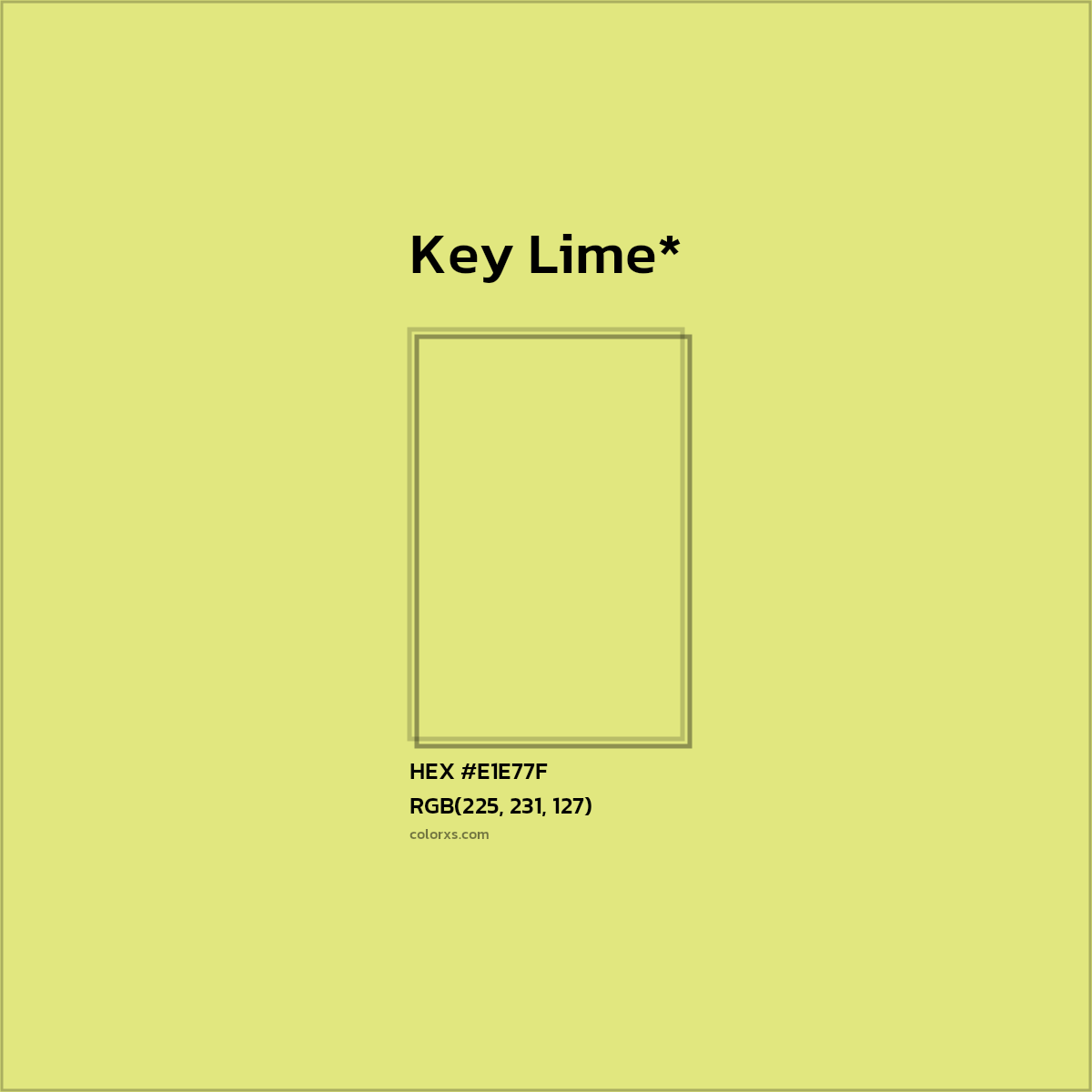 HEX #E1E77F Color Name, Color Code, Palettes, Similar Paints, Images