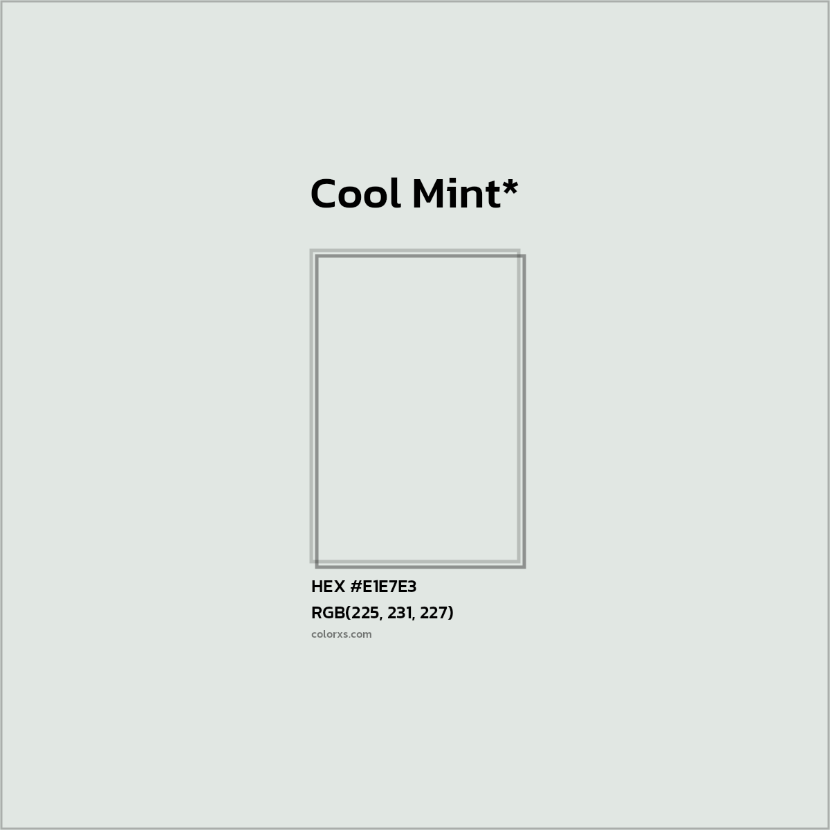HEX #E1E7E3 Color Name, Color Code, Palettes, Similar Paints, Images