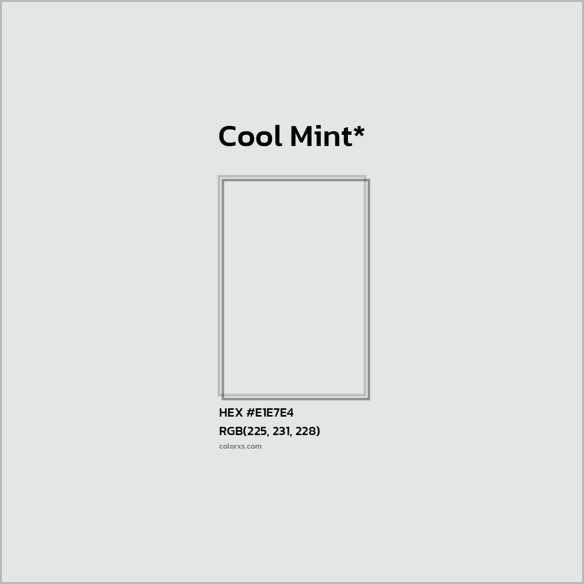 HEX #E1E7E4 Color Name, Color Code, Palettes, Similar Paints, Images