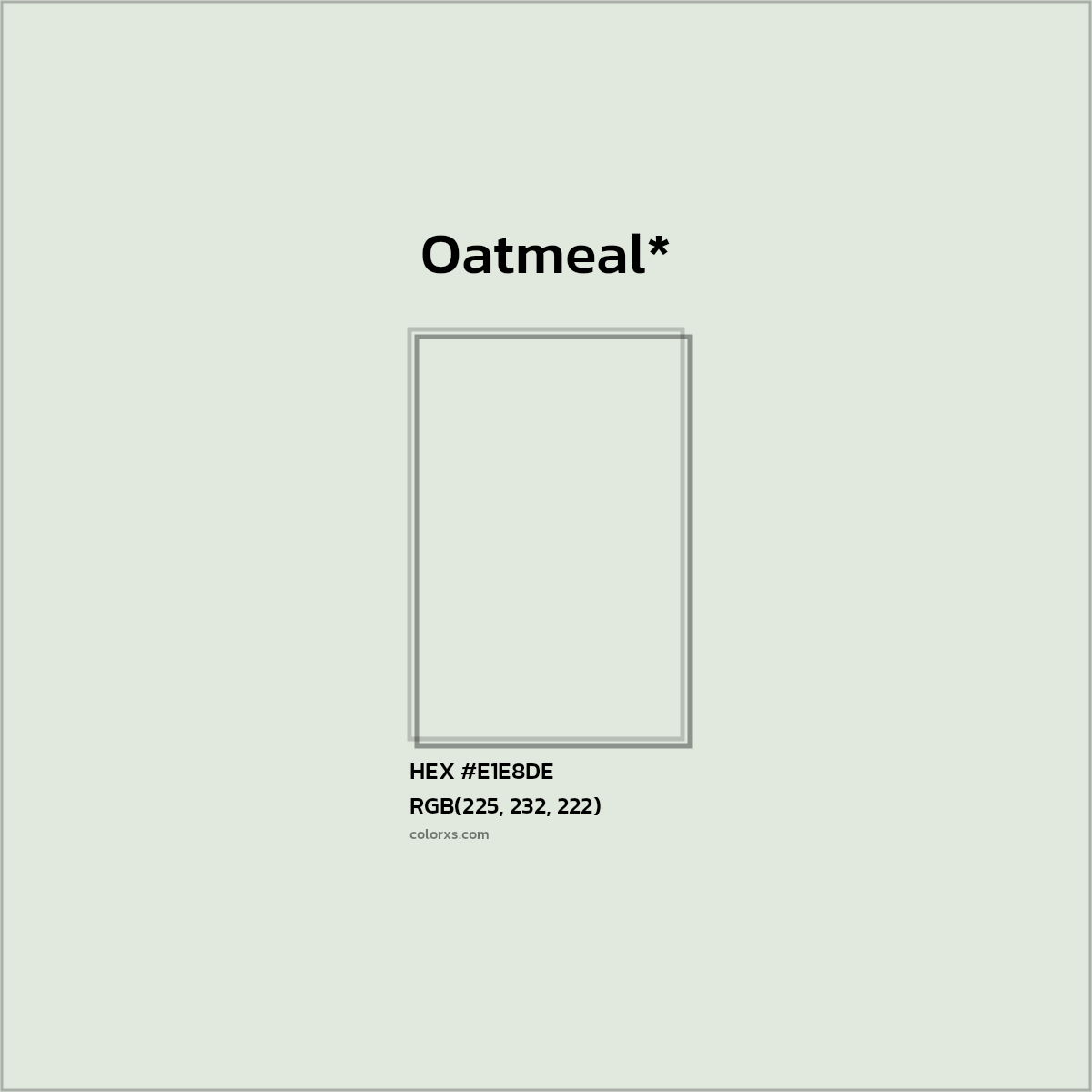 HEX #E1E8DE Color Name, Color Code, Palettes, Similar Paints, Images