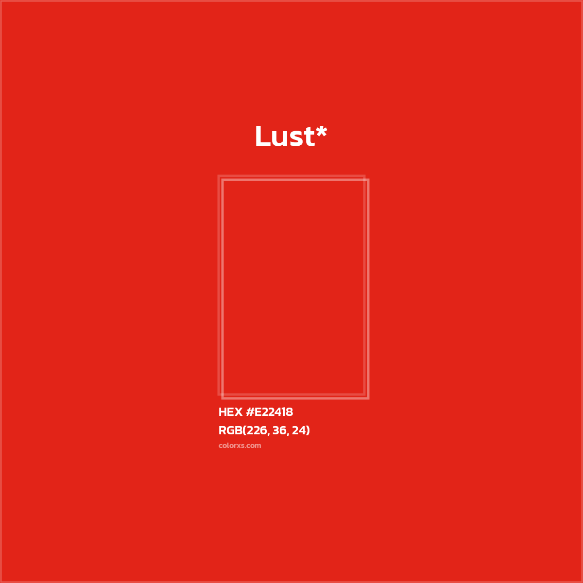 HEX #E22418 Color Name, Color Code, Palettes, Similar Paints, Images