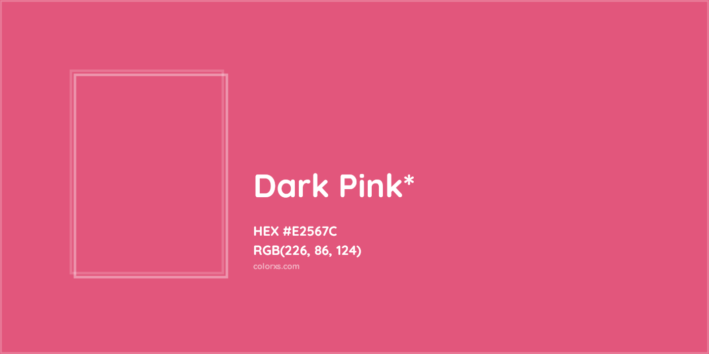 HEX #E2567C Color Name, Color Code, Palettes, Similar Paints, Images