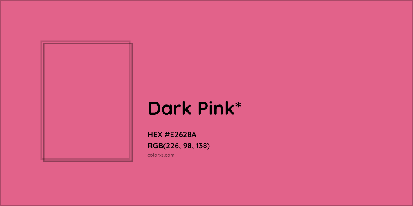 HEX #E2628A Color Name, Color Code, Palettes, Similar Paints, Images