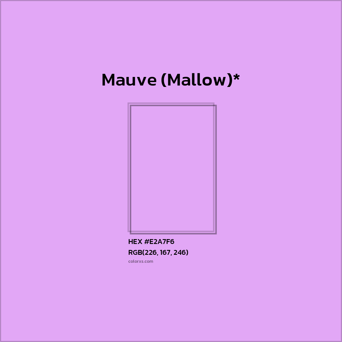 HEX #E2A7F6 Color Name, Color Code, Palettes, Similar Paints, Images